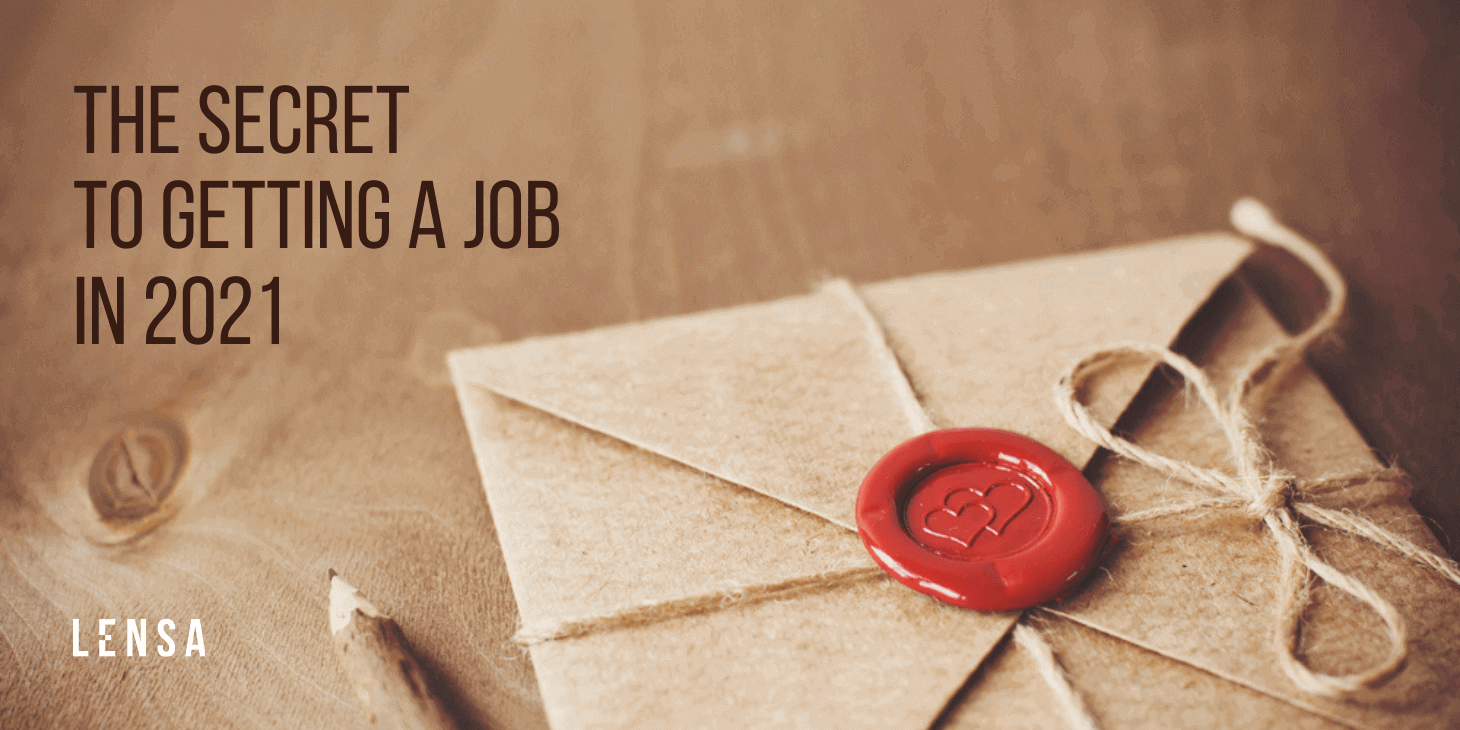 the secret to getting a job