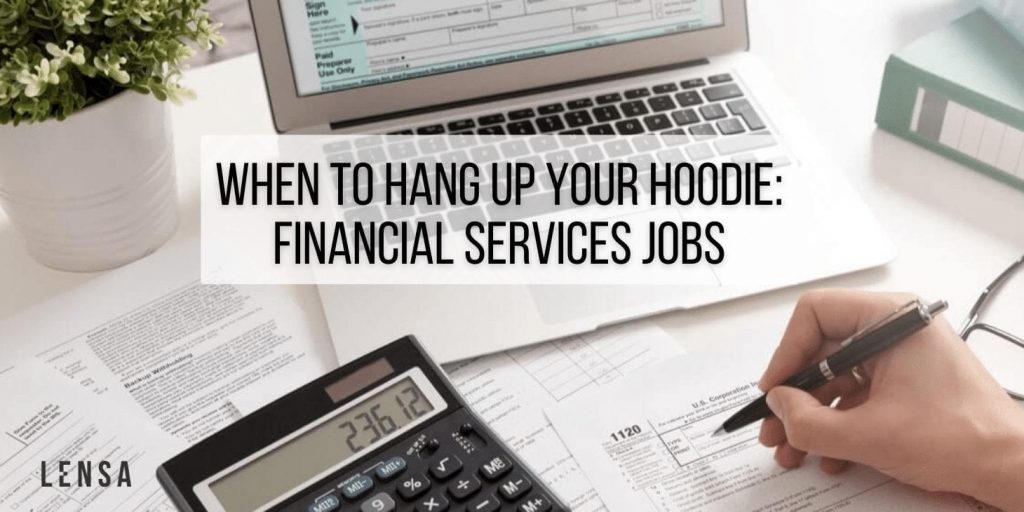 financial services jobs and financial industry trends and insights