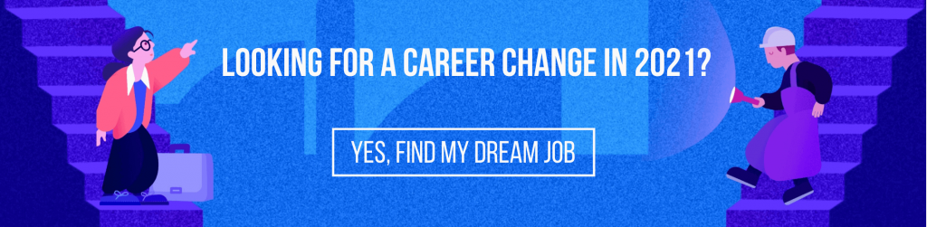 Looking for a career change in 2021? Find your dream job on Lensa.com