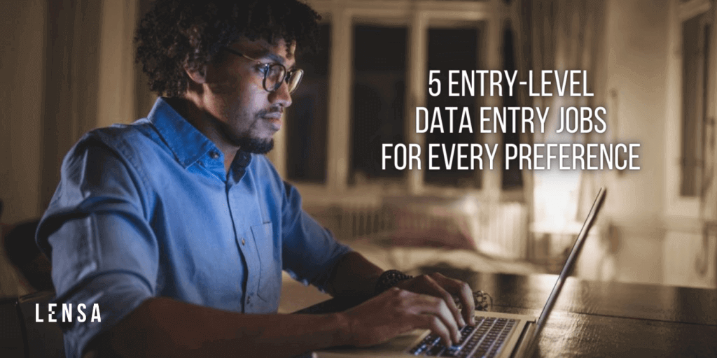 5-entry-level-data-entry-jobs-for-every-preference-lensa-insights