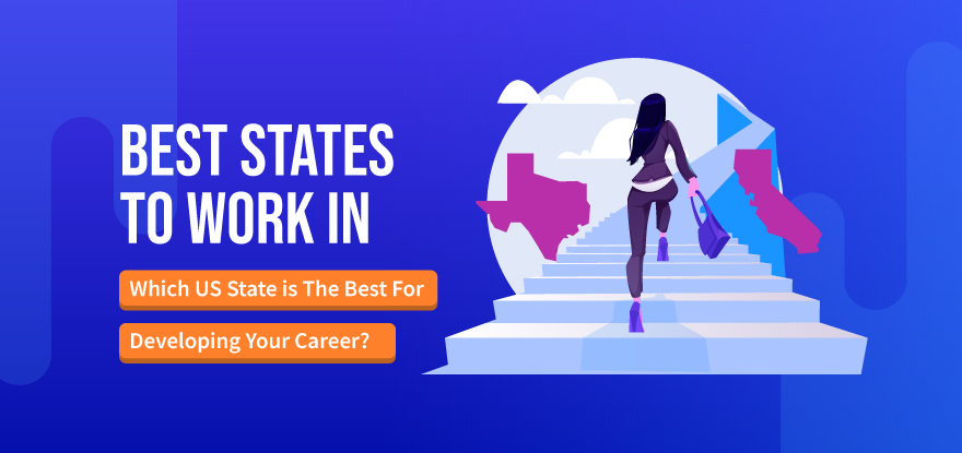 which states are the best for developing your career